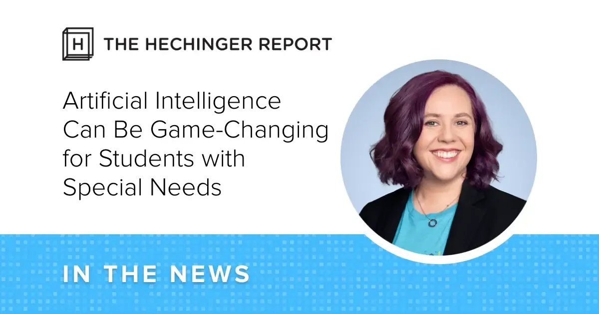 Hechinger Report Features Diana Hughes: AI's Impact on Education for Students with Special Needs